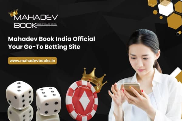Mahadev Book India Official Your Go-To Betting Site