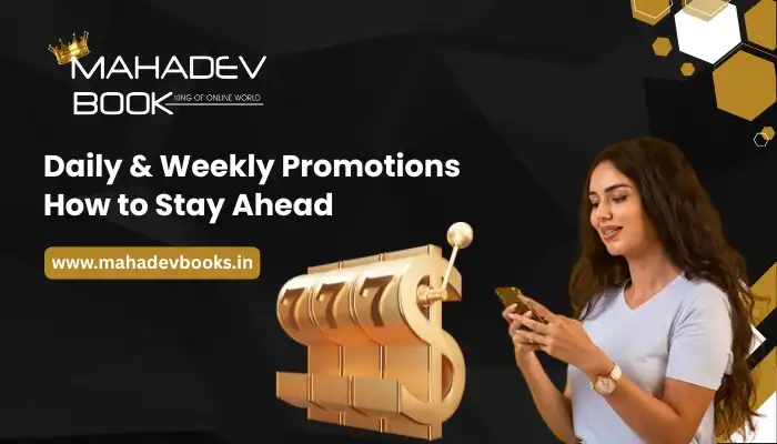 Daily & Weekly Promotions How to Stay Ahead