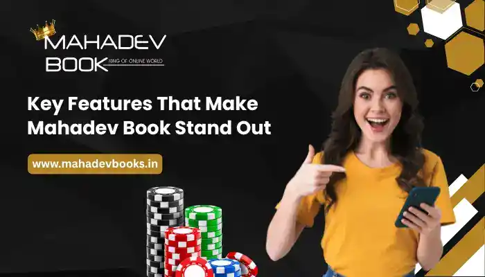 Read more about the article Key Features That Make Mahadev Book Stand Out