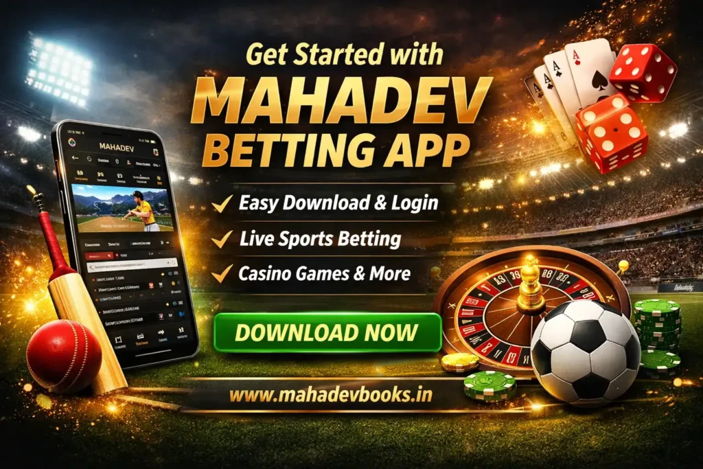 Mahadev Betting App – Download, Features, Login & Mobile Betting Guide