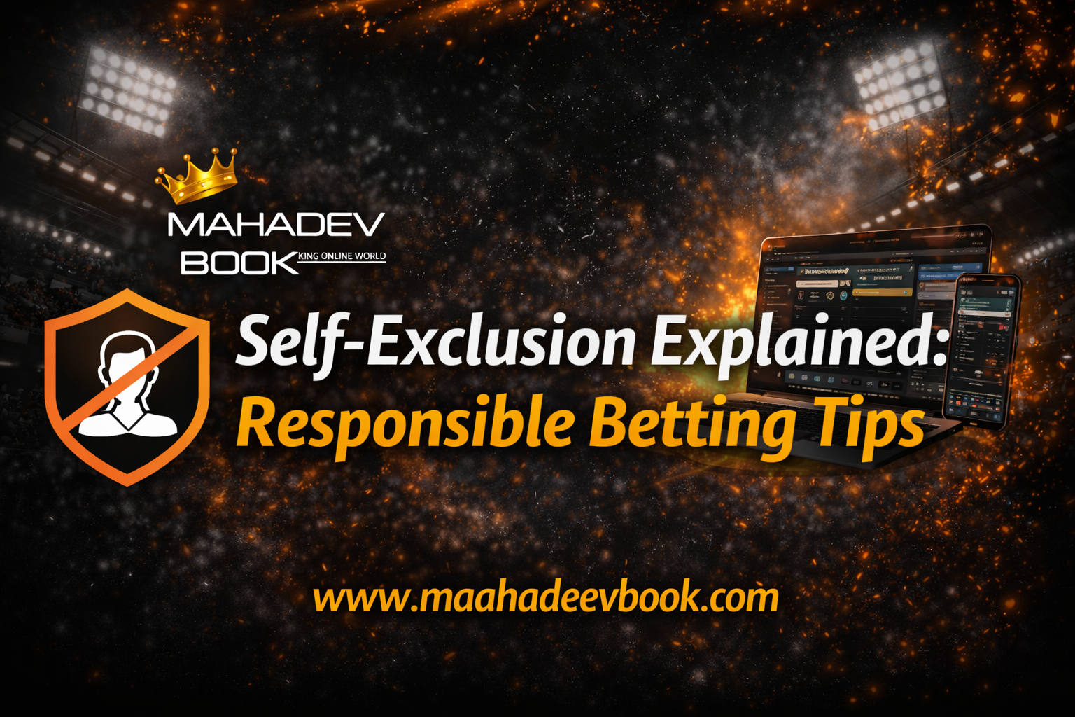Read more about the article Self-Exclusion Explained: Responsible Betting Tips – Mahadev Book