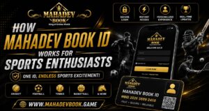How Mahadev Book ID Works for Sports Enthusiasts