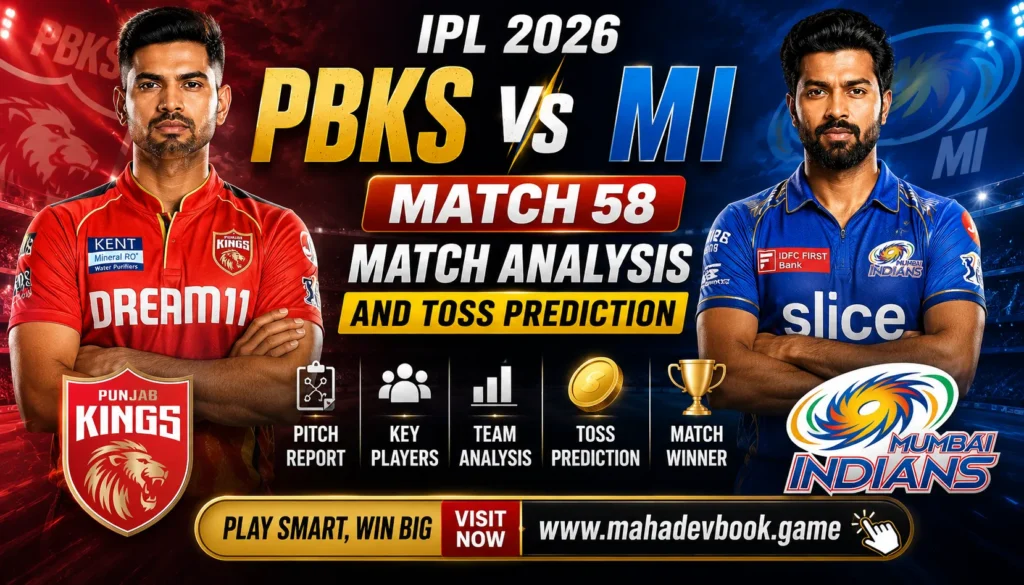 IPL 2026 PBKS vs MI Match 58 Prediction – Who Will Win Today
