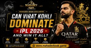 Mahadev Book Exclusive: Can Virat Kohli Dominate IPL 2026 and Win It All?
