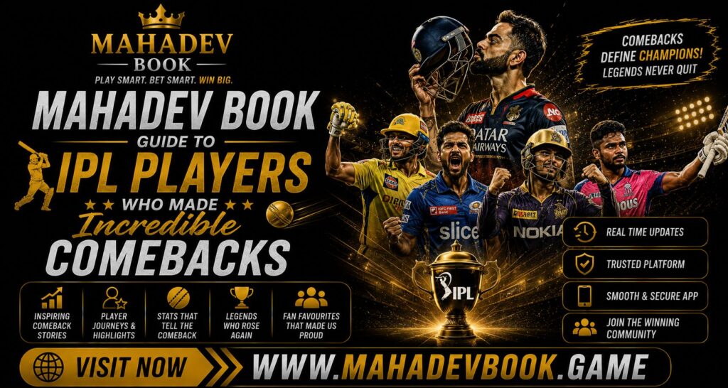 Mahadev Book Guide to IPL Players Who Made Incredible Comebacks
