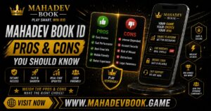 Mahadev Book ID Pros & Cons You Should Know