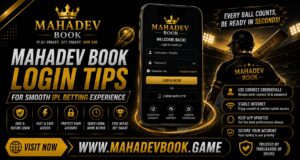 Mahadev Book Login Tips for Smooth IPL Betting Experience