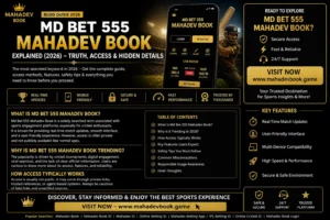 Md Bet 555 Mahadev Book Explained (2026) – Truth, Access & Hidden Details