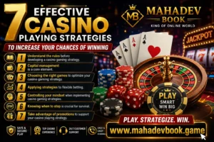 7 Effective Casino Playing Strategies Mahadev book