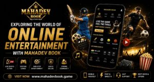 Exploring the World of Online Entertainment with Mahadev Book