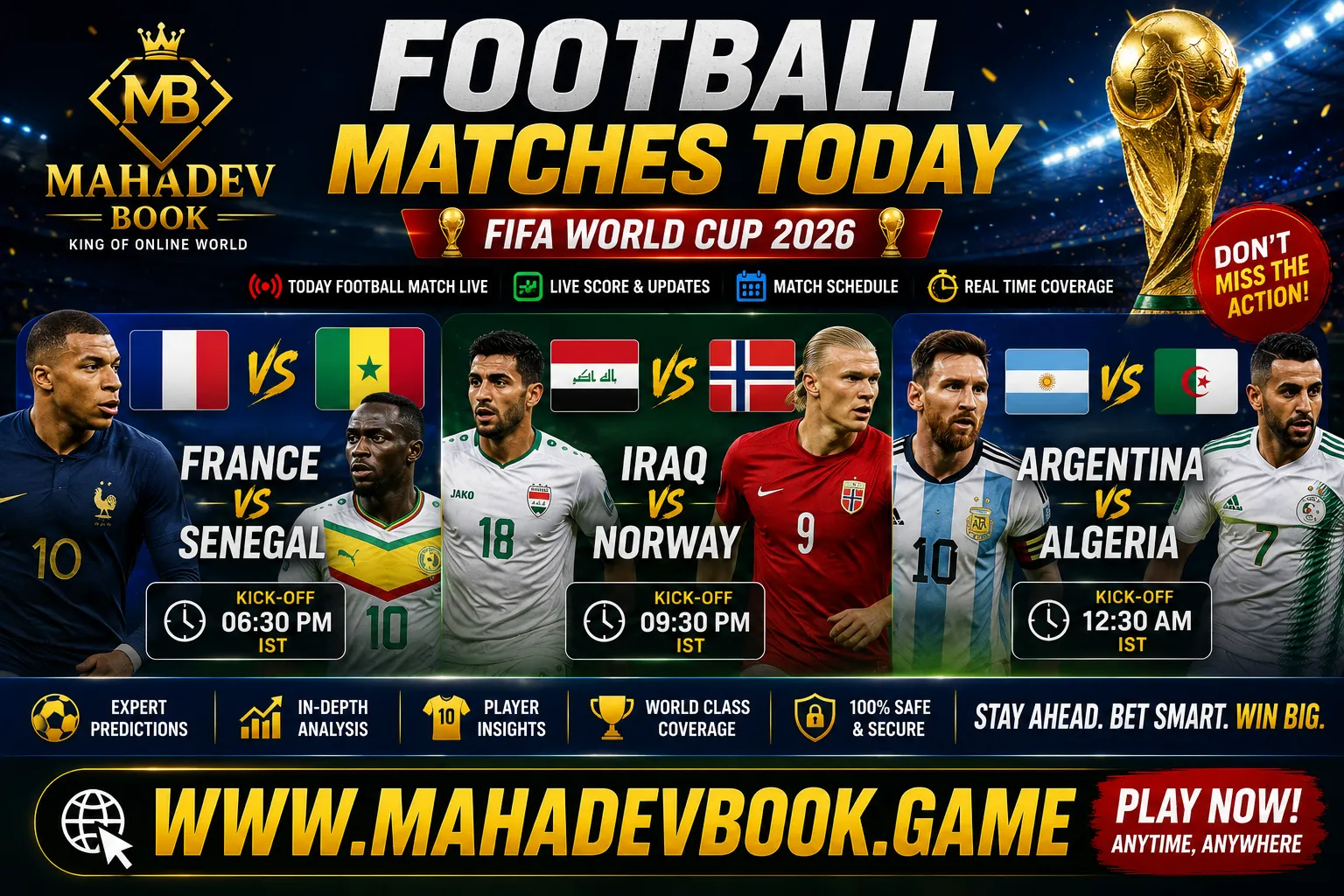Read more about the article Football Matches Today: France vs Senegal, Iraq vs Norway & Argentina vs Algeria – Match Predictions, Live Schedule and Analysis