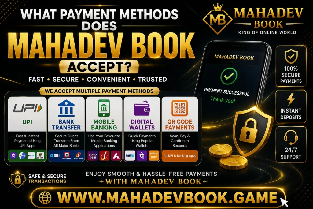 What Payment Methods Does Mahadev Book Accept Complete Payment Guide 2026